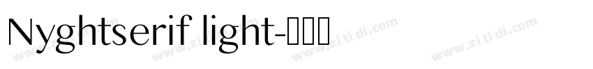 Nyghtserif light字体转换